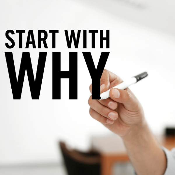 Graphic displaying the phrase ‘Start with Why,’ reinforcing the importance of sharing your store’s purpose and values to connect with customers on a deeper level.